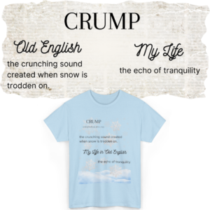 Crump in life T-shirt