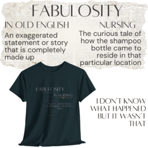 Fabulosity in Nursing T-shirt