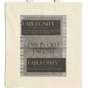Fabulosity in EMS Tote Bag