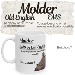 Molder in EMS Mug
