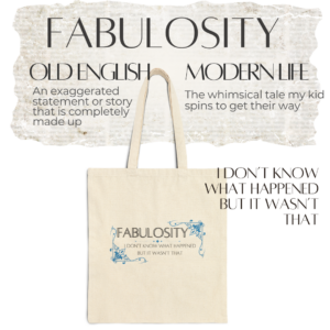 Fabulosity in Life Tote Bag