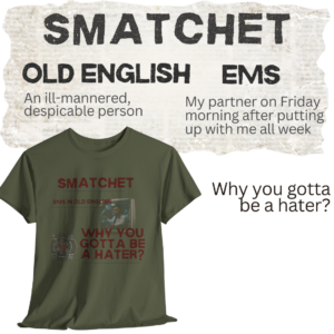 Smatchet in EMS t-shirt