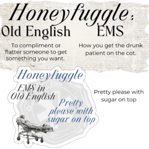 Honeyfuggle in EMS Magnet