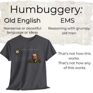 Humbuggery in EMS T-shirt Mockup