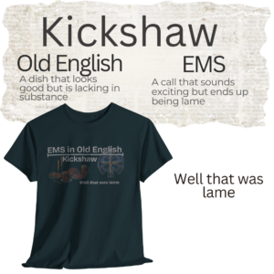 Kickshaw in EMS t-shirt